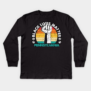 Pennsylvania black lives matter political protest Kids Long Sleeve T-Shirt